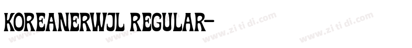KoreanERWJL Regular字体转换